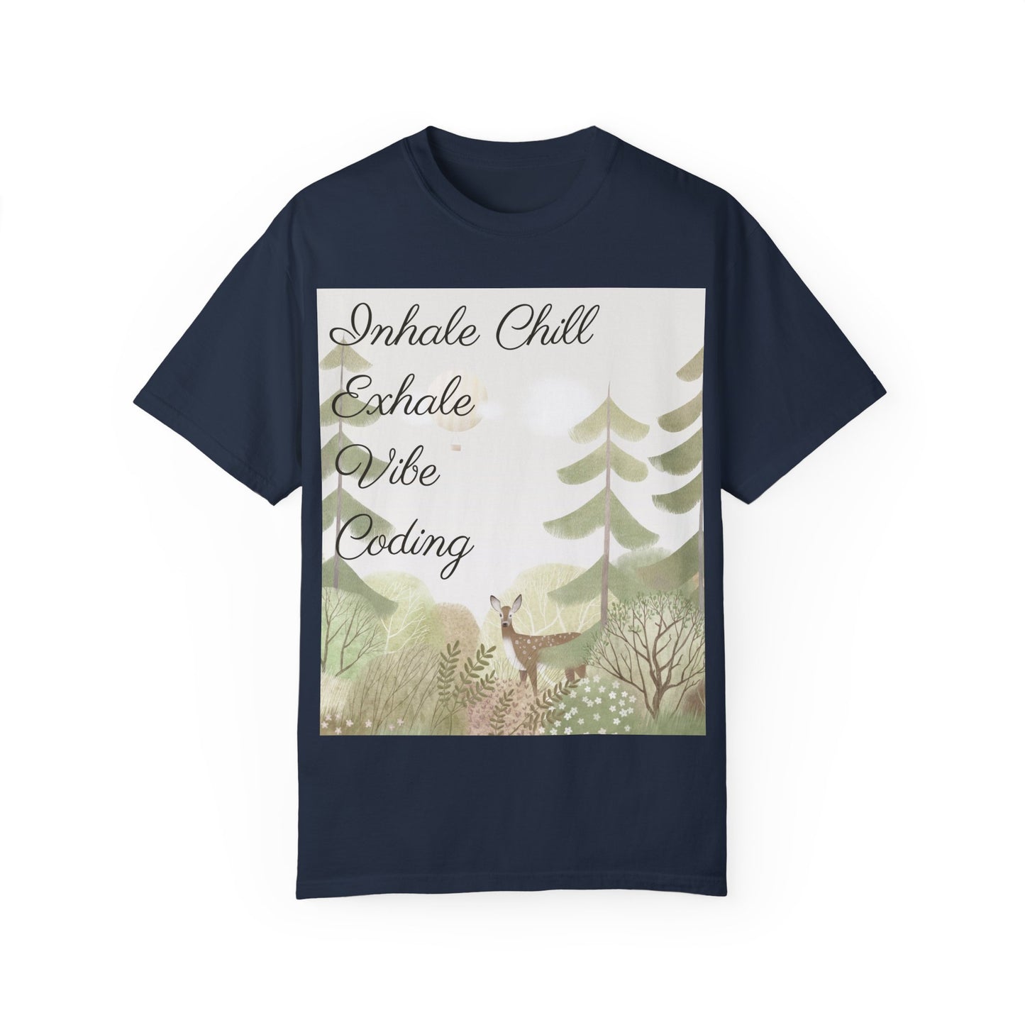 Inhale Chill Exhale Vibe Coding T-Shirt | Relaxed Developer Tee | Mindful Programmer Gift