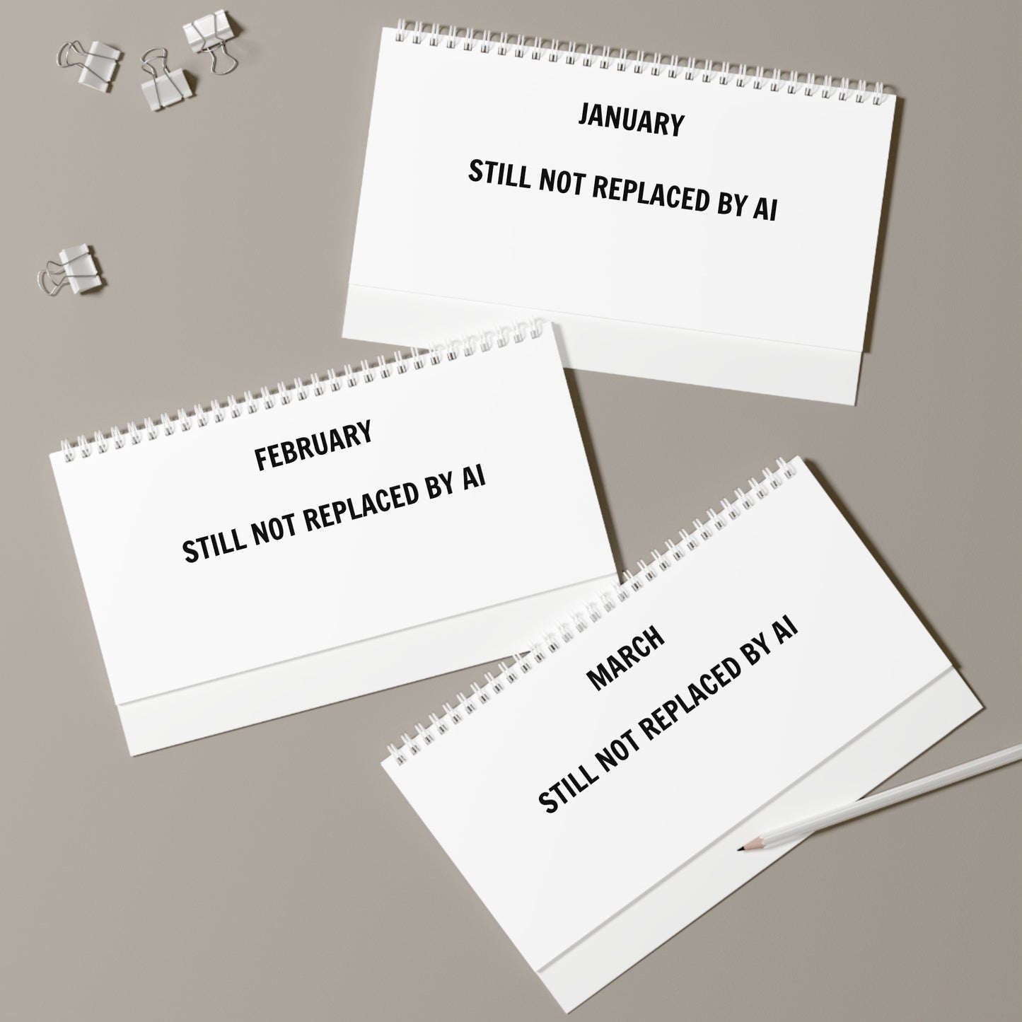 Still Not Replaced by AI – Minimalist Desk Calendar for Coders | 12-Month Statement Art, No Date Grids
