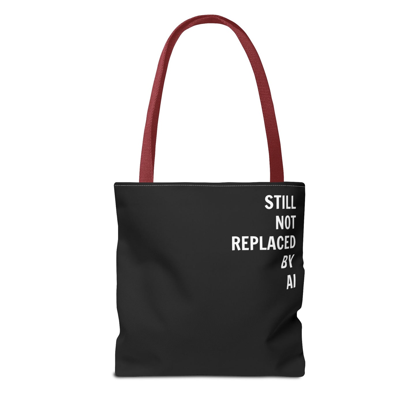 Still Not Replaced by AI – Funny Tote Bag for Programmers & Tech Enthusiasts