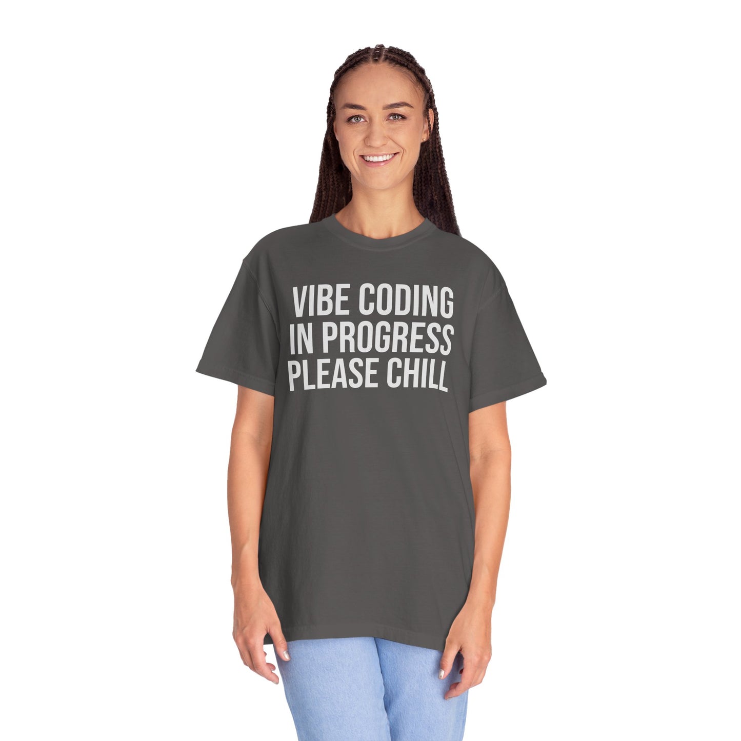 Vibe Coding in Progress Please Chill T-Shirt | Funny Programmer Tee | Coding Humor Gift