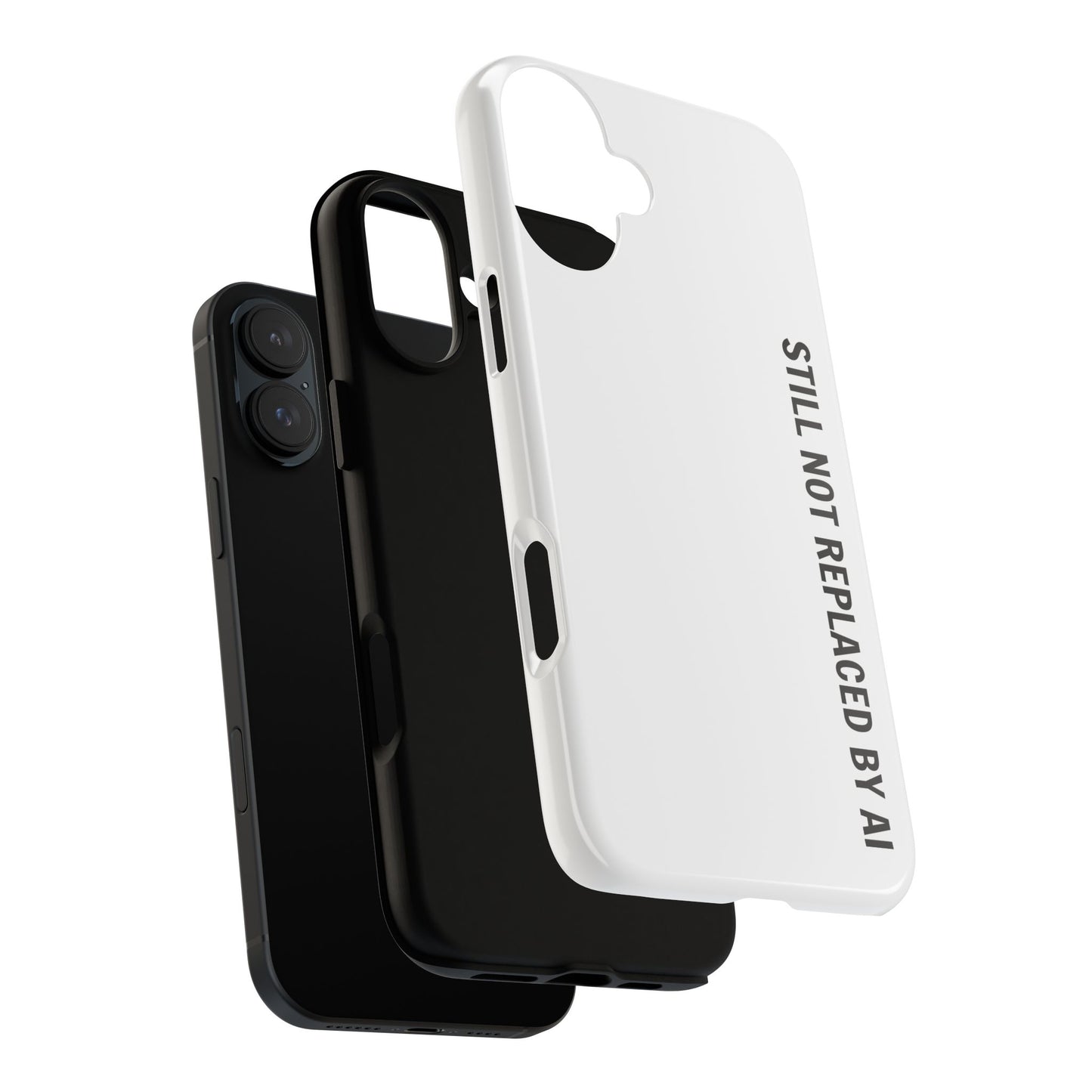 Still Not Replaced by AI – Funny Tough Phone Case for Programmers & Tech Enthusiasts