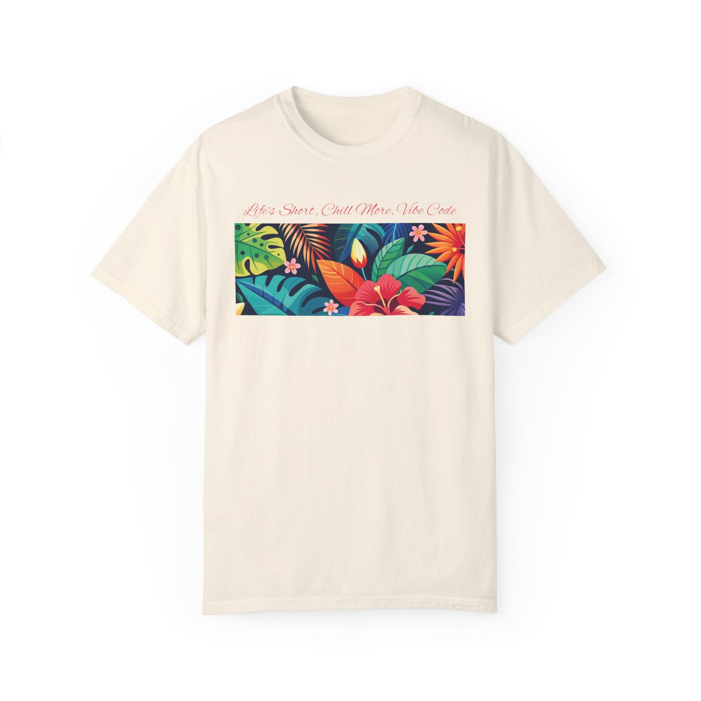 Life’s Short Chill More Vibe Code T-Shirt | Relaxed Developer Tee | Programmer Gift