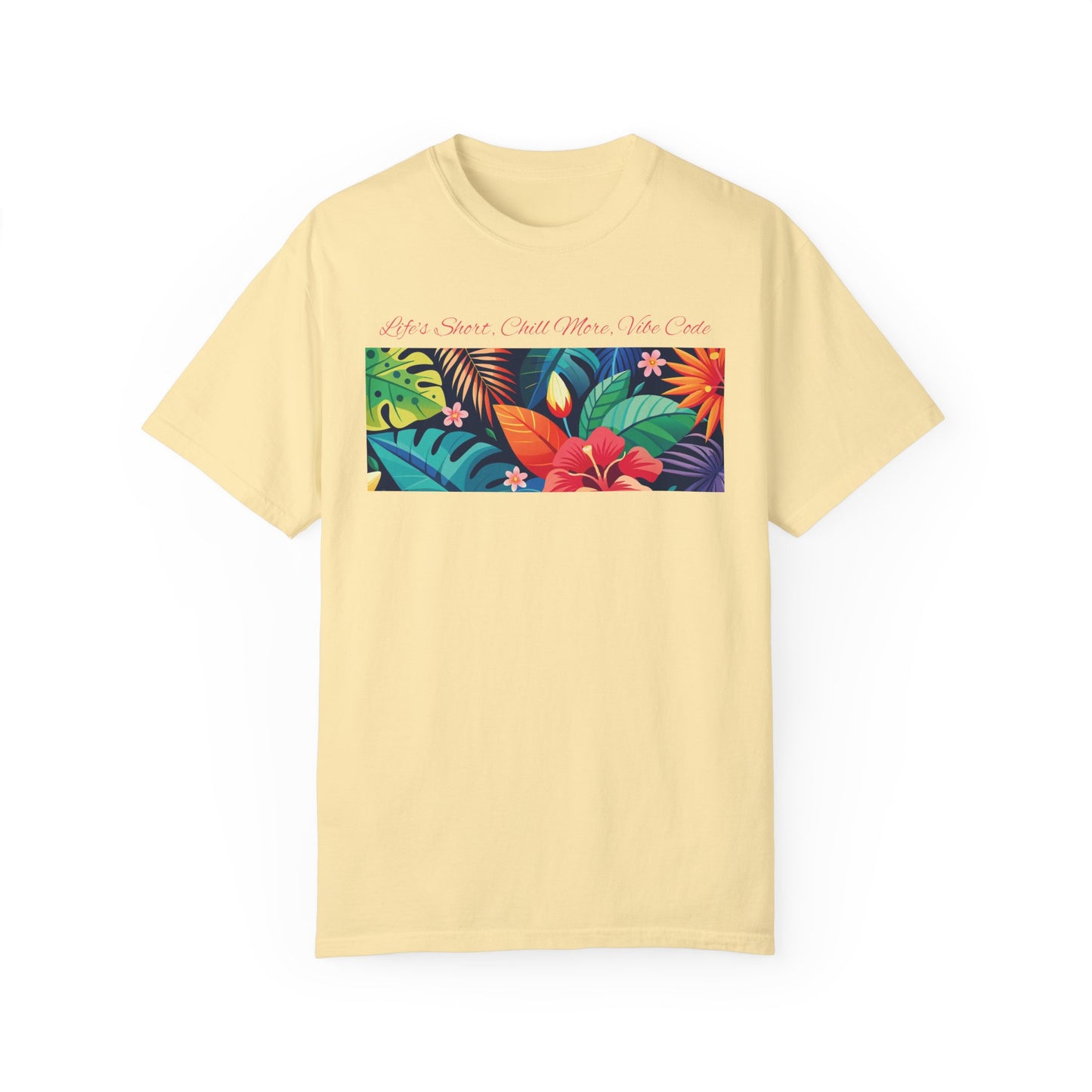 Life’s Short Chill More Vibe Code T-Shirt | Relaxed Developer Tee | Programmer Gift