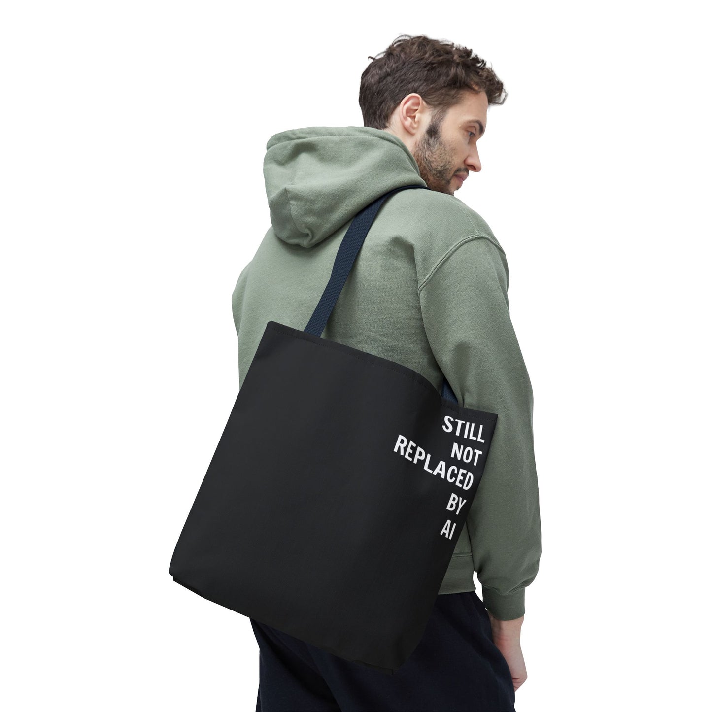 Still Not Replaced by AI – Funny Tote Bag for Programmers & Tech Enthusiasts