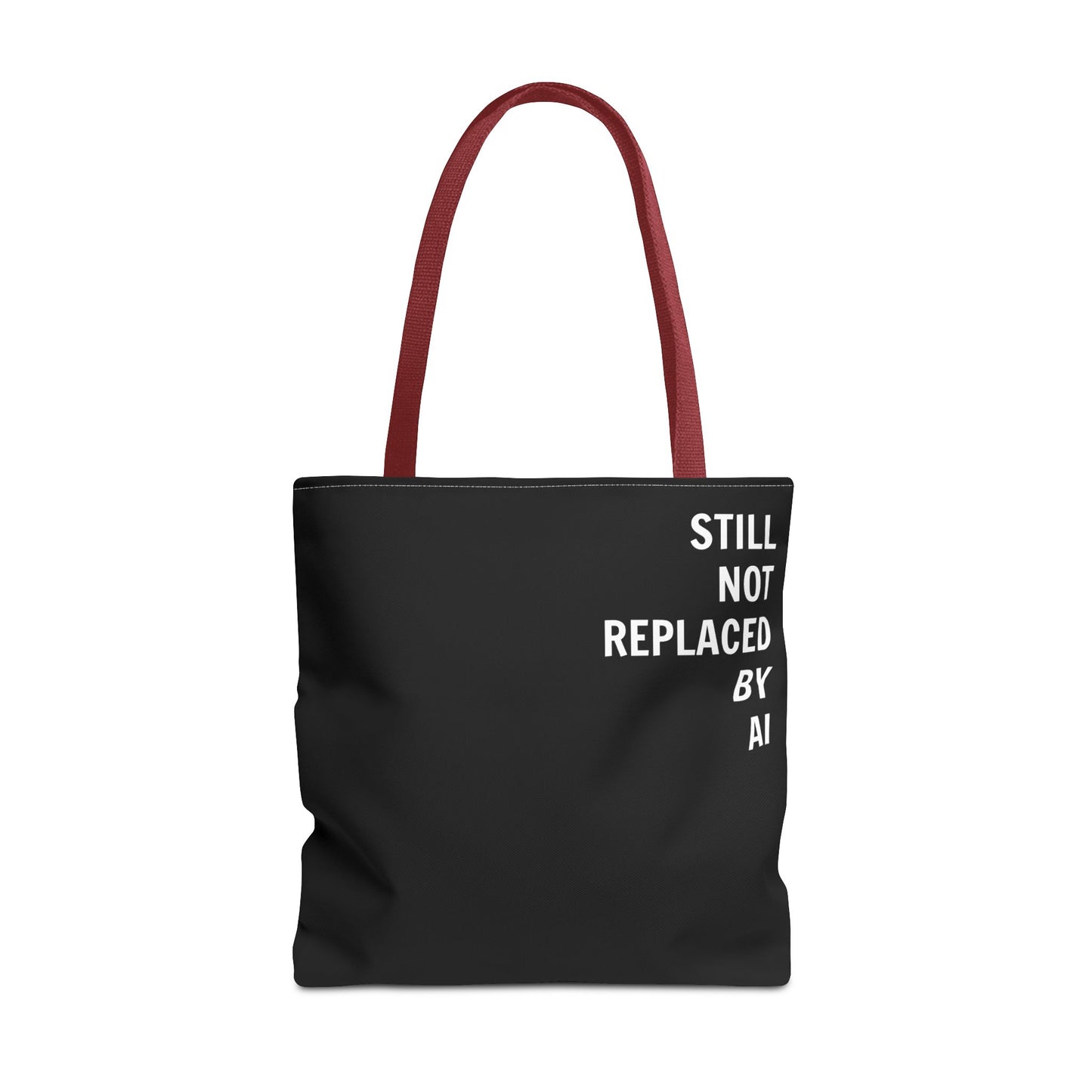 Still Not Replaced by AI – Funny Tote Bag for Programmers & Tech Enthusiasts