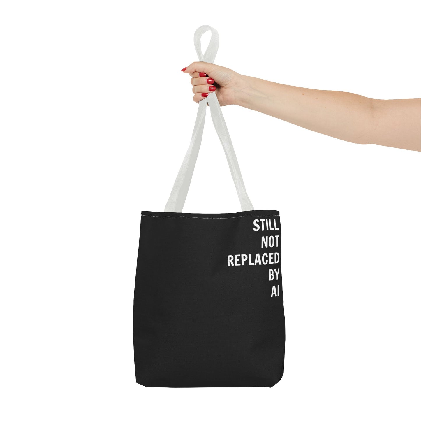 Still Not Replaced by AI – Funny Tote Bag for Programmers & Tech Enthusiasts