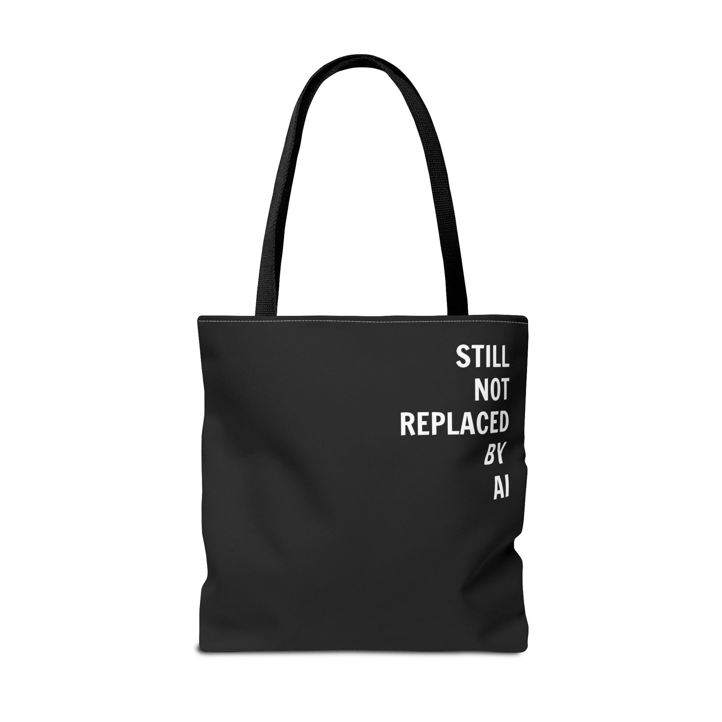 Still Not Replaced by AI – Funny Tote Bag for Programmers & Tech Enthusiasts