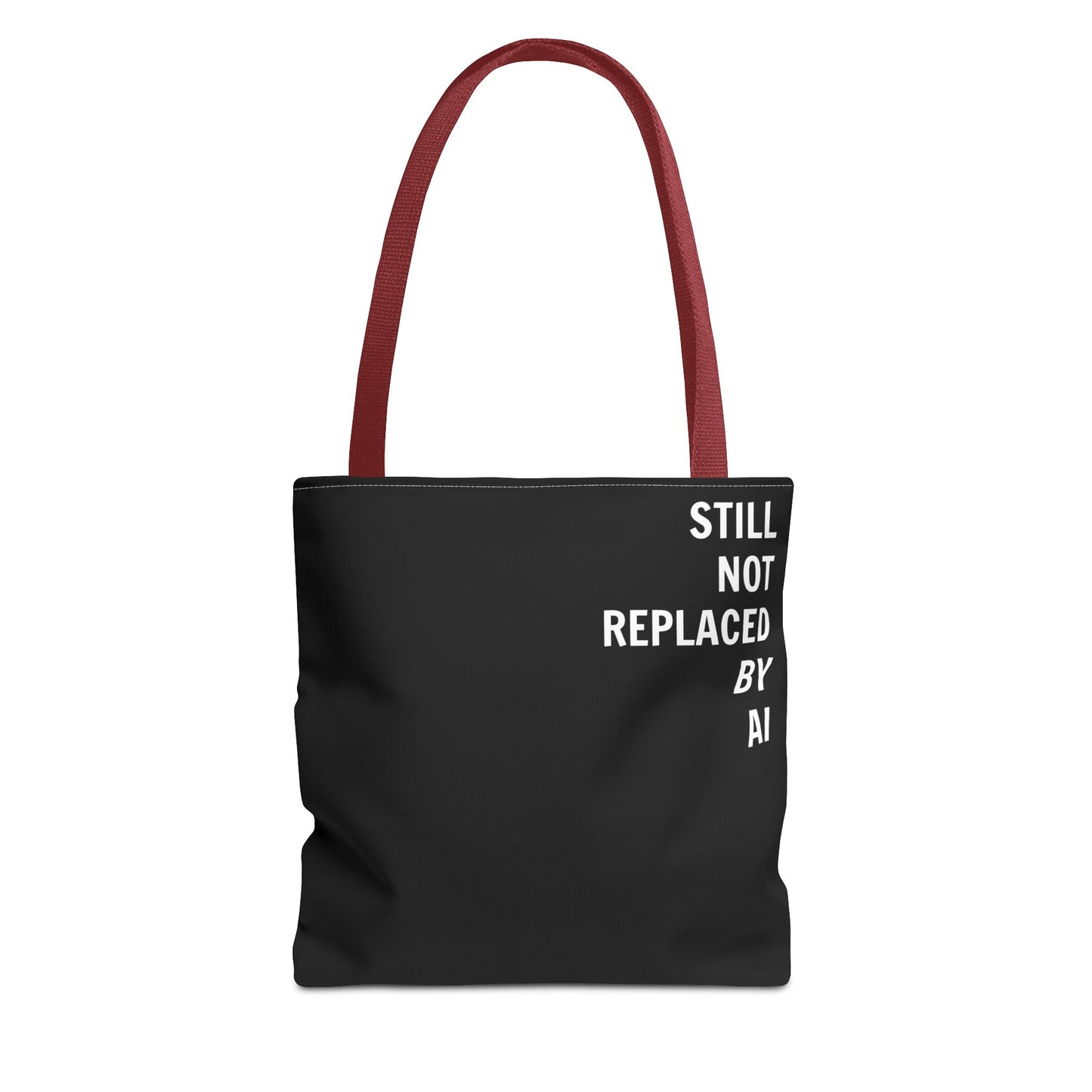 Still Not Replaced by AI – Funny Tote Bag for Programmers & Tech Enthusiasts