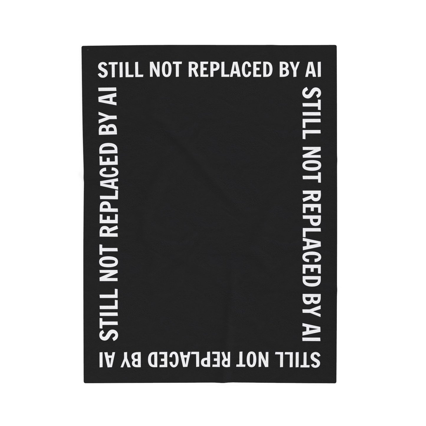 Still Not Replaced by AI – Funny Plush Blanket for Programmers & Tech Enthusiasts