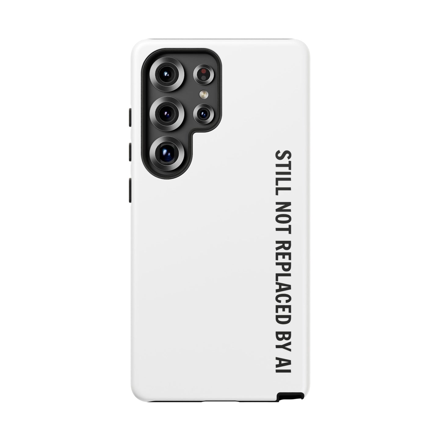 Still Not Replaced by AI – Funny Tough Phone Case for Programmers & Tech Enthusiasts