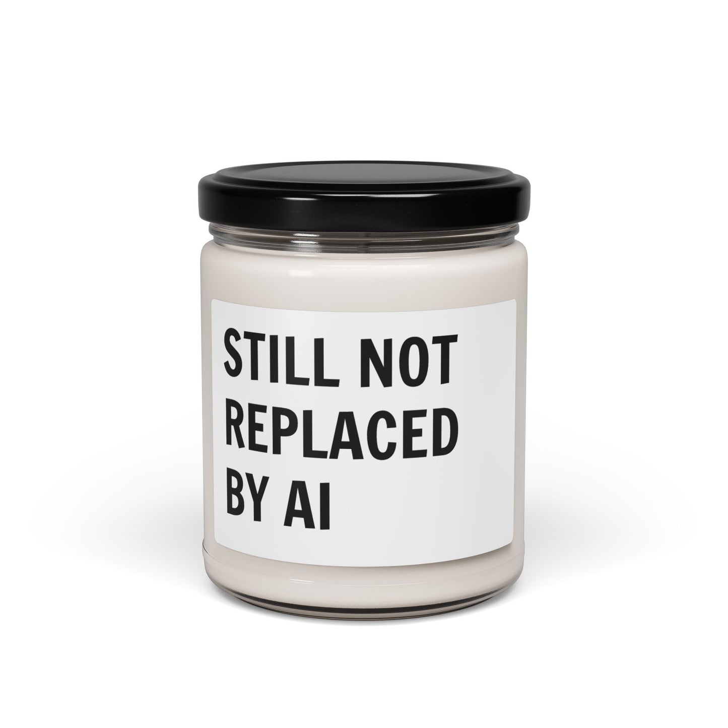 Still Not Replaced by AI – Funny Scented Soy Candle for Programmers & Tech Enthusiasts
