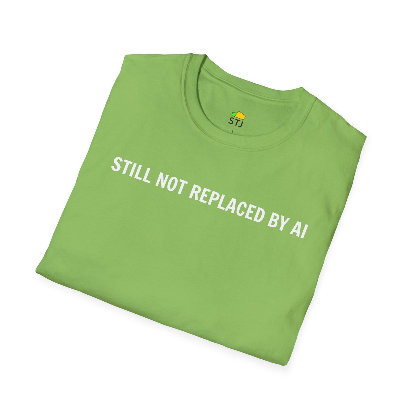 Still Not Replaced by AI β Funny Coder Shirt for Programmers & Developers