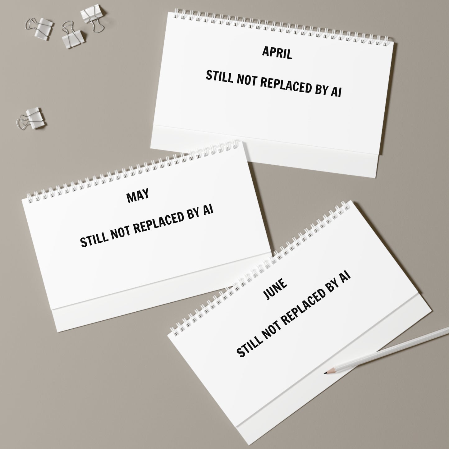 Still Not Replaced by AI – Minimalist Desk Calendar for Coders | 12-Month Statement Art, No Date Grids