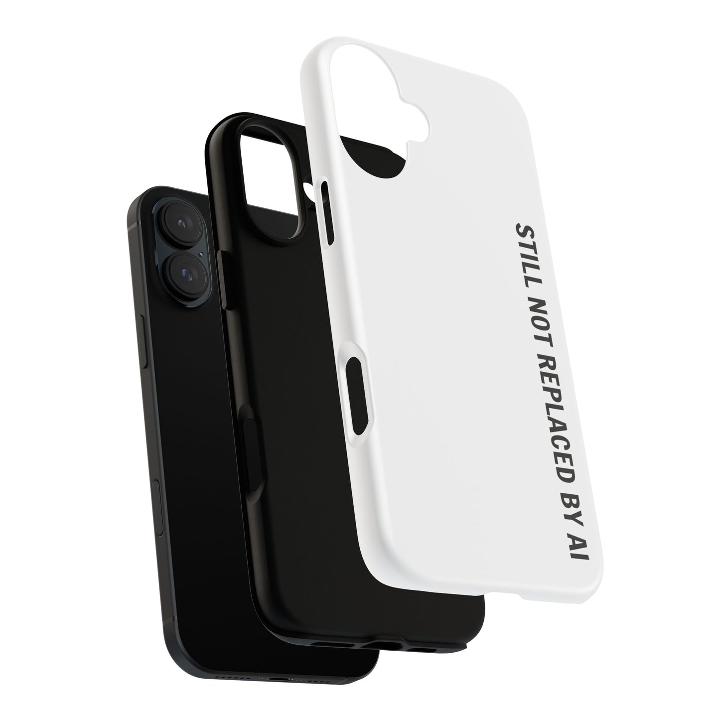 Still Not Replaced by AI – Funny Tough Phone Case for Programmers & Tech Enthusiasts