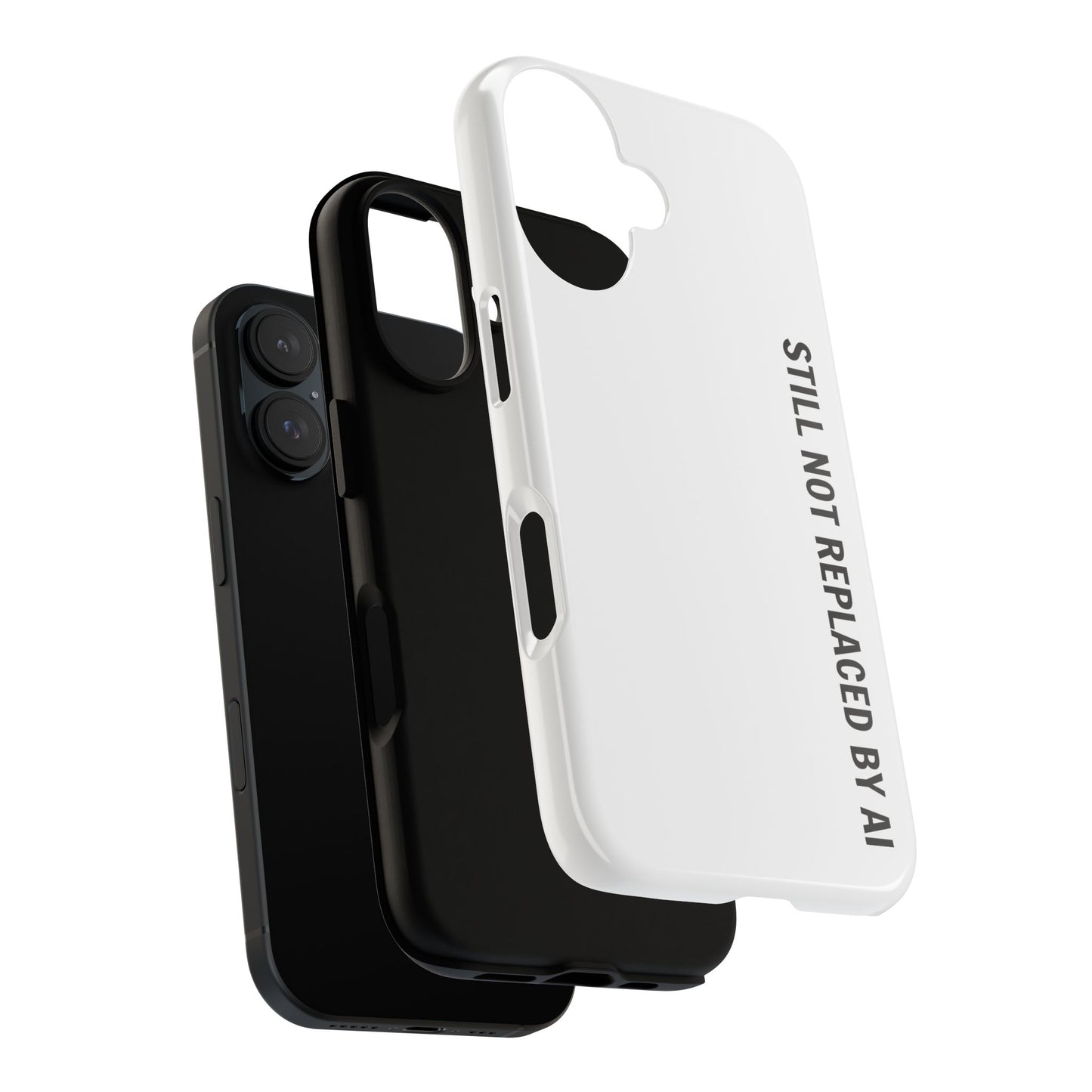Still Not Replaced by AI – Funny Tough Phone Case for Programmers & Tech Enthusiasts