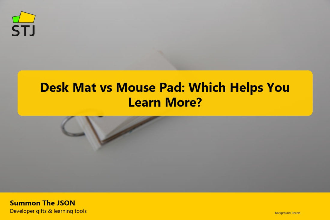 Desk Mat vs Mouse Pad: Which Helps You Learn More?