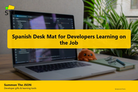 Spanish Desk Mat for Developers Learning on the Job