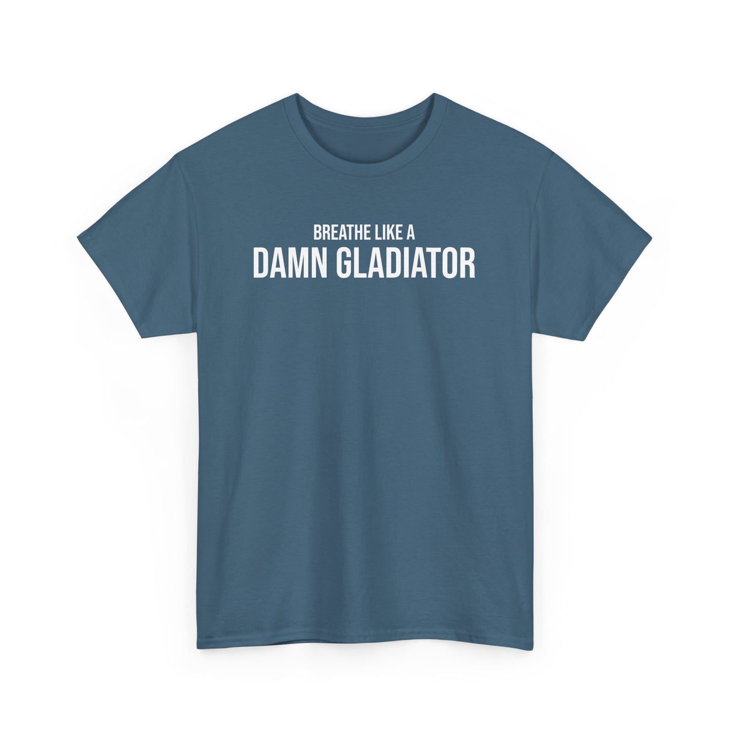 Men Heavy Cotton Tee – ‘Breathe Like A Damn Gladiator’ | Mental Strength, Relaxation, and Wellness Shirt