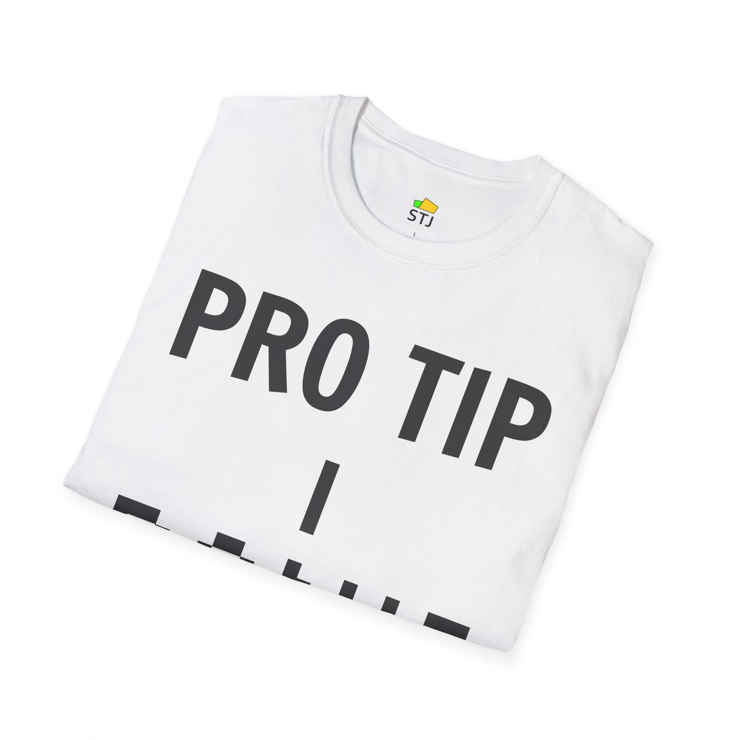 Pro Tip: I Don’t Know – Funny Programmer T-Shirt for Developers & Coders