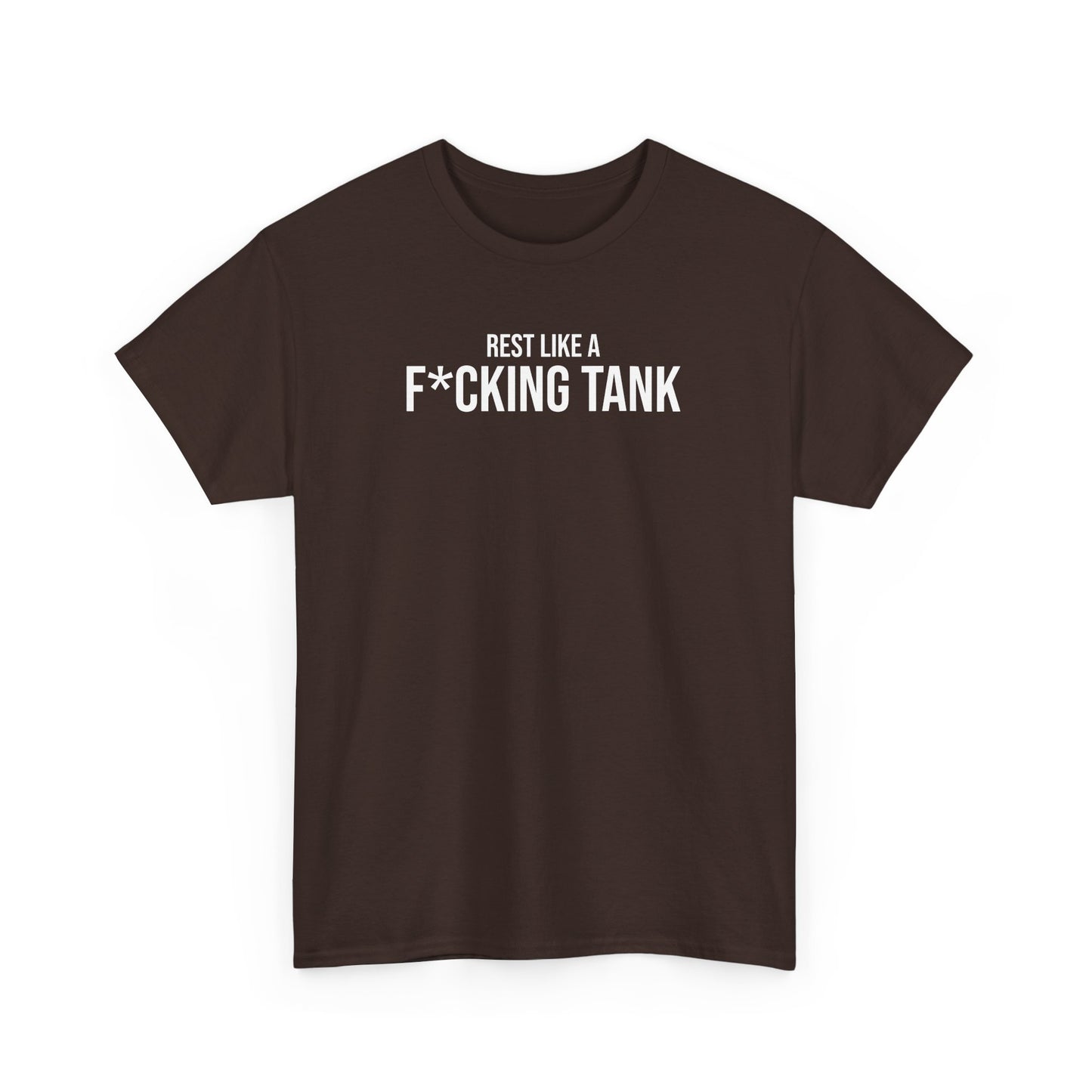 Men Heavy Cotton Tee – ‘Rest Like A F*cking Tank’ | Mental Strength, Relaxation, and Wellness Shirt