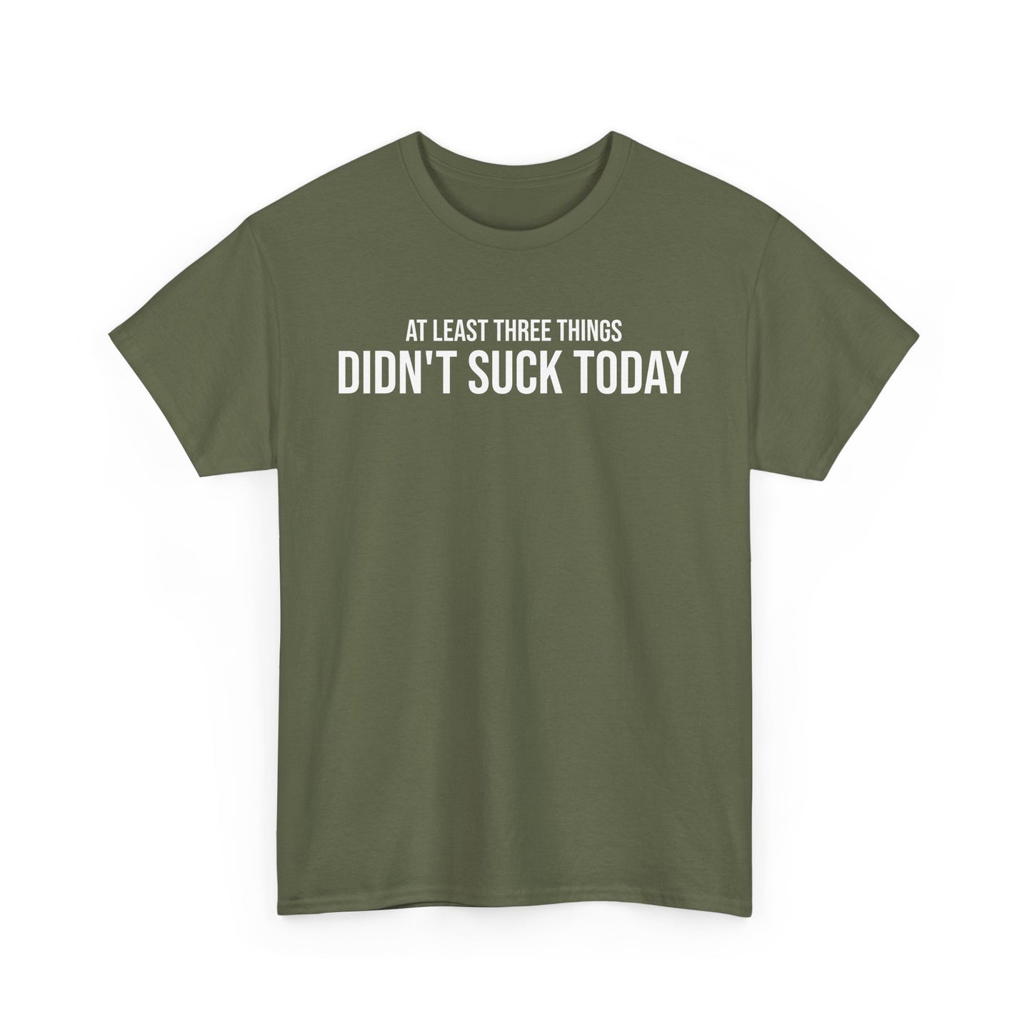 Men Heavy Cotton Tee – ‘At Least Three Things Didn't Suck Today’ | Mental Strength, Relaxation, and Wellness Shirt