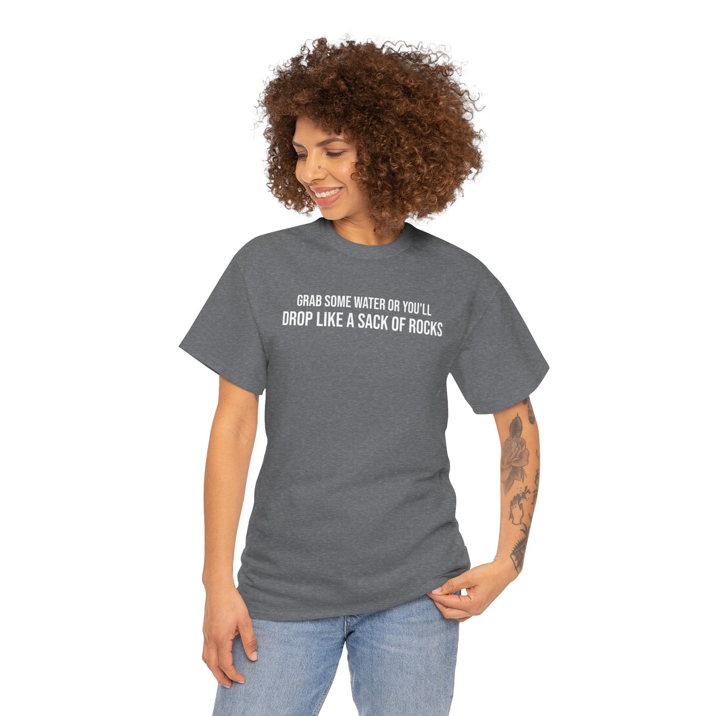 Men Heavy Cotton Tee – ‘Grab Some Water Or You'll Drop Like A Sack Of Rocks’ | Mental Strength, Relaxation, and Wellness Shirt