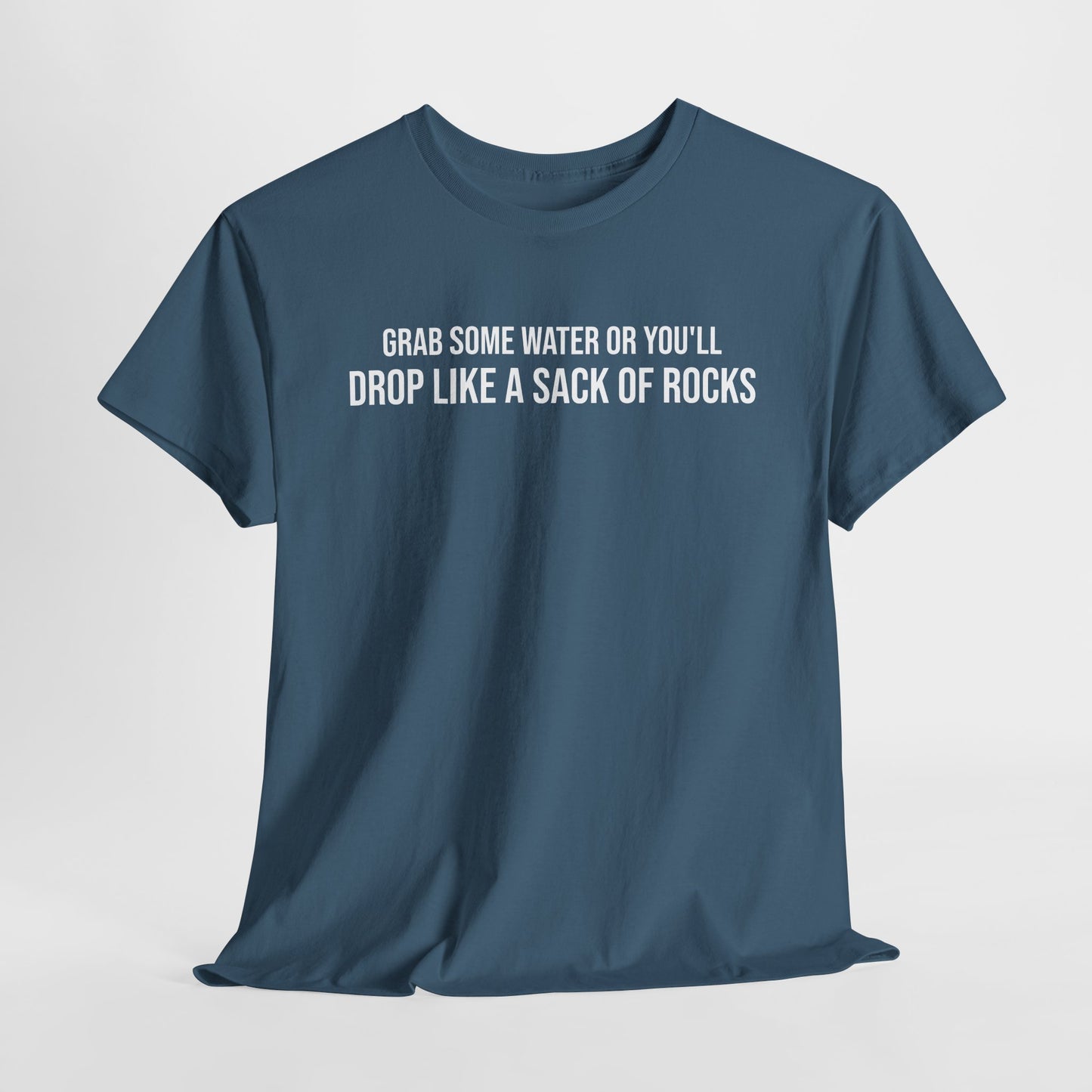 Men Heavy Cotton Tee – ‘Grab Some Water Or You'll Drop Like A Sack Of Rocks’ | Mental Strength, Relaxation, and Wellness Shirt