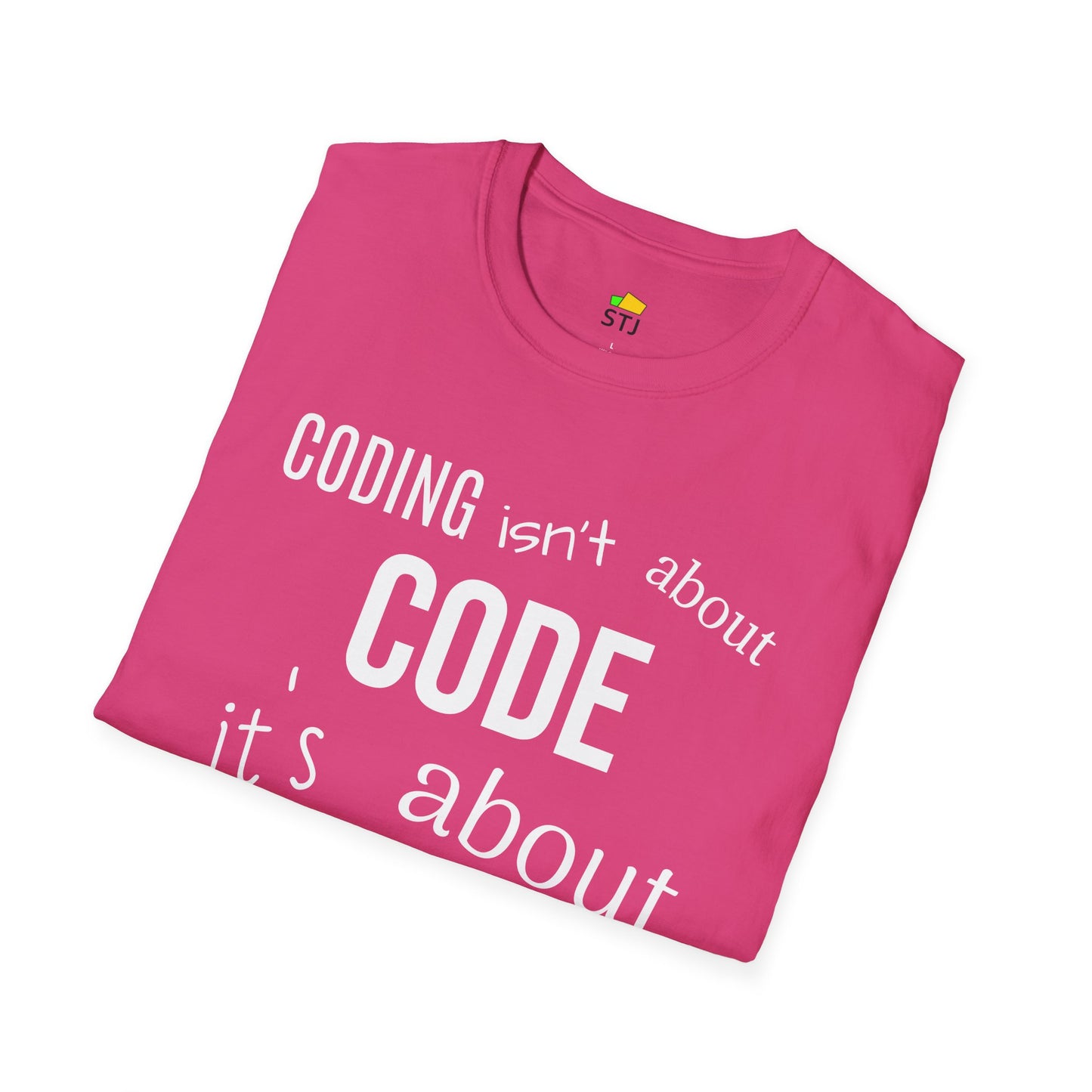 Coder Shirt – "Coding Isn't About Code, It's About Being Creative" – Programming T-Shirt for Developers