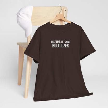 Men Heavy Cotton Tee – ‘Rest Like A F*cking Bulldozer’ | Mental Strength, Relaxation, and Wellness Shirt