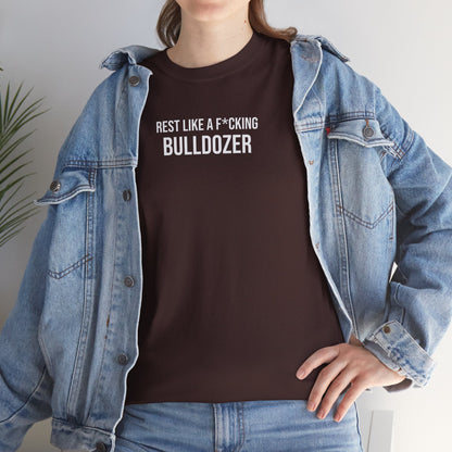 Men Heavy Cotton Tee – ‘Rest Like A F*cking Bulldozer’ | Mental Strength, Relaxation, and Wellness Shirt