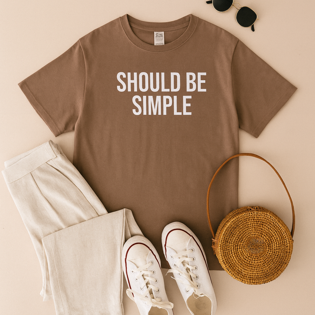 Should Be Simple. – Coding & Programmer Humor T-Shirt | Comfort Colors 1717