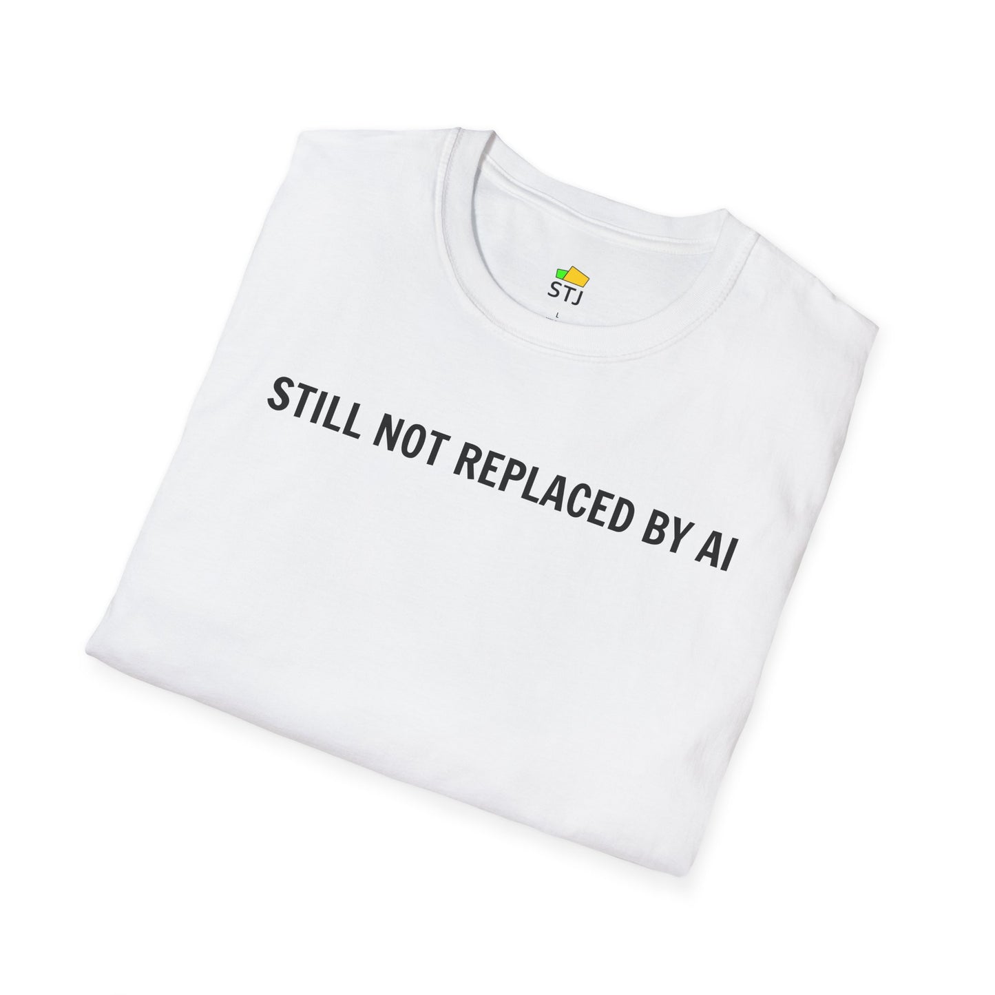 Still Not Replaced by AI – Funny Coder Shirt for Programmers & Developers