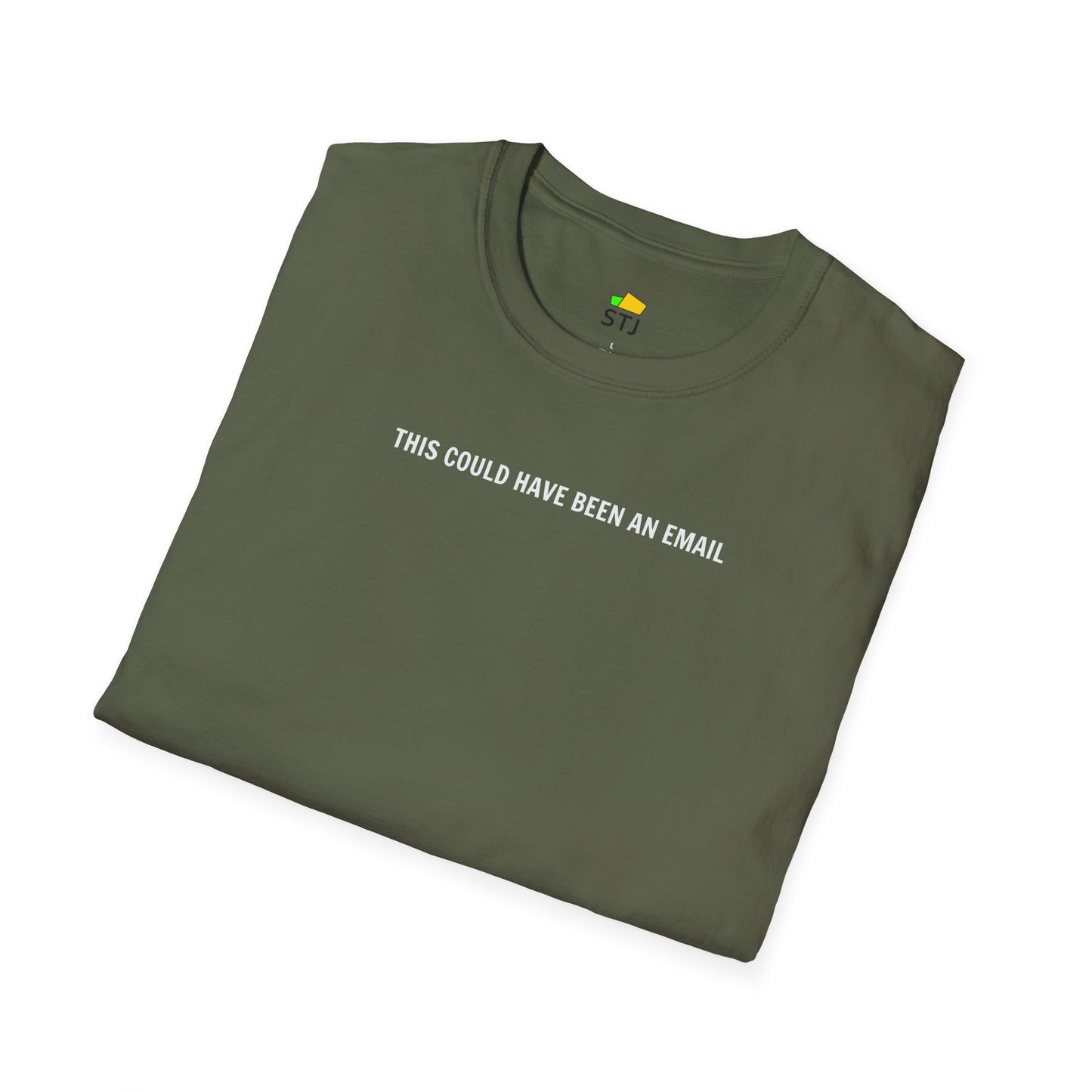 This Could Have Been an Email – Funny Remote Work & Developer T-Shirt