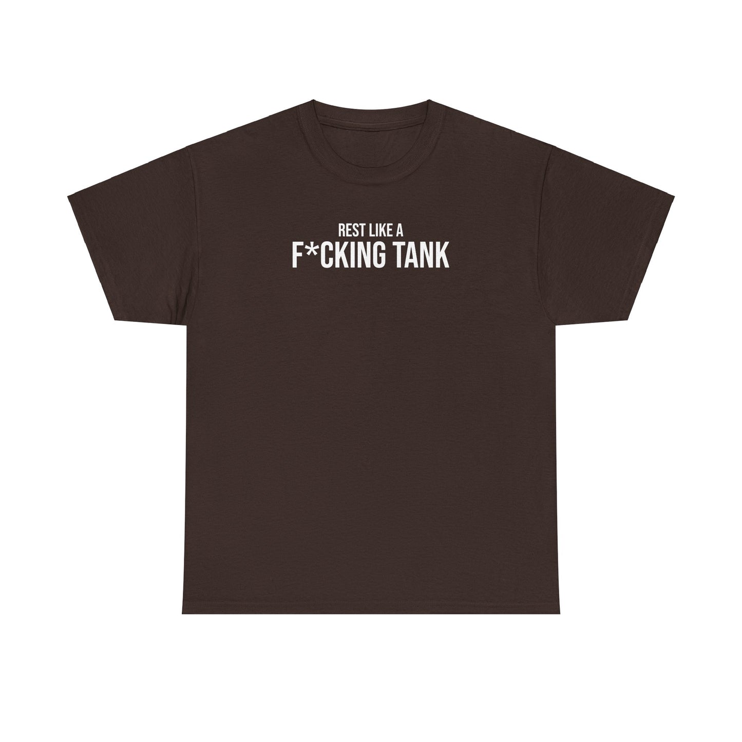 Men Heavy Cotton Tee – ‘Rest Like A F*cking Tank’ | Mental Strength, Relaxation, and Wellness Shirt