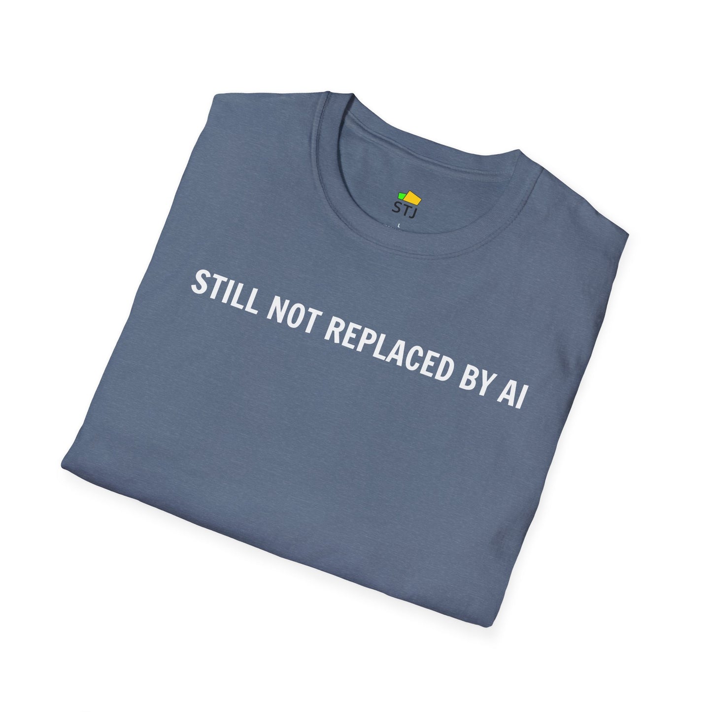 Still Not Replaced by AI – Funny Coder Shirt for Programmers & Developers