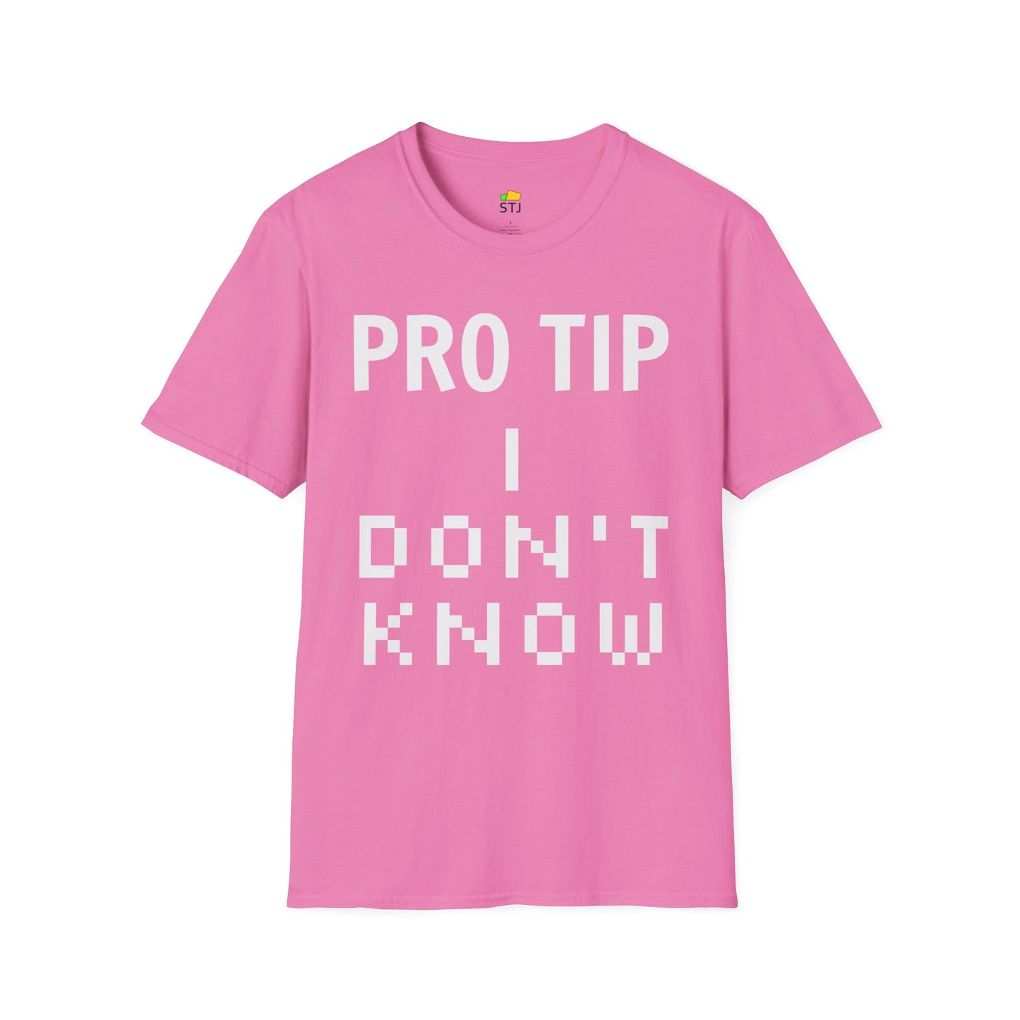 Pro Tip: I Don’t Know – Funny Programmer T-Shirt for Developers & Coders