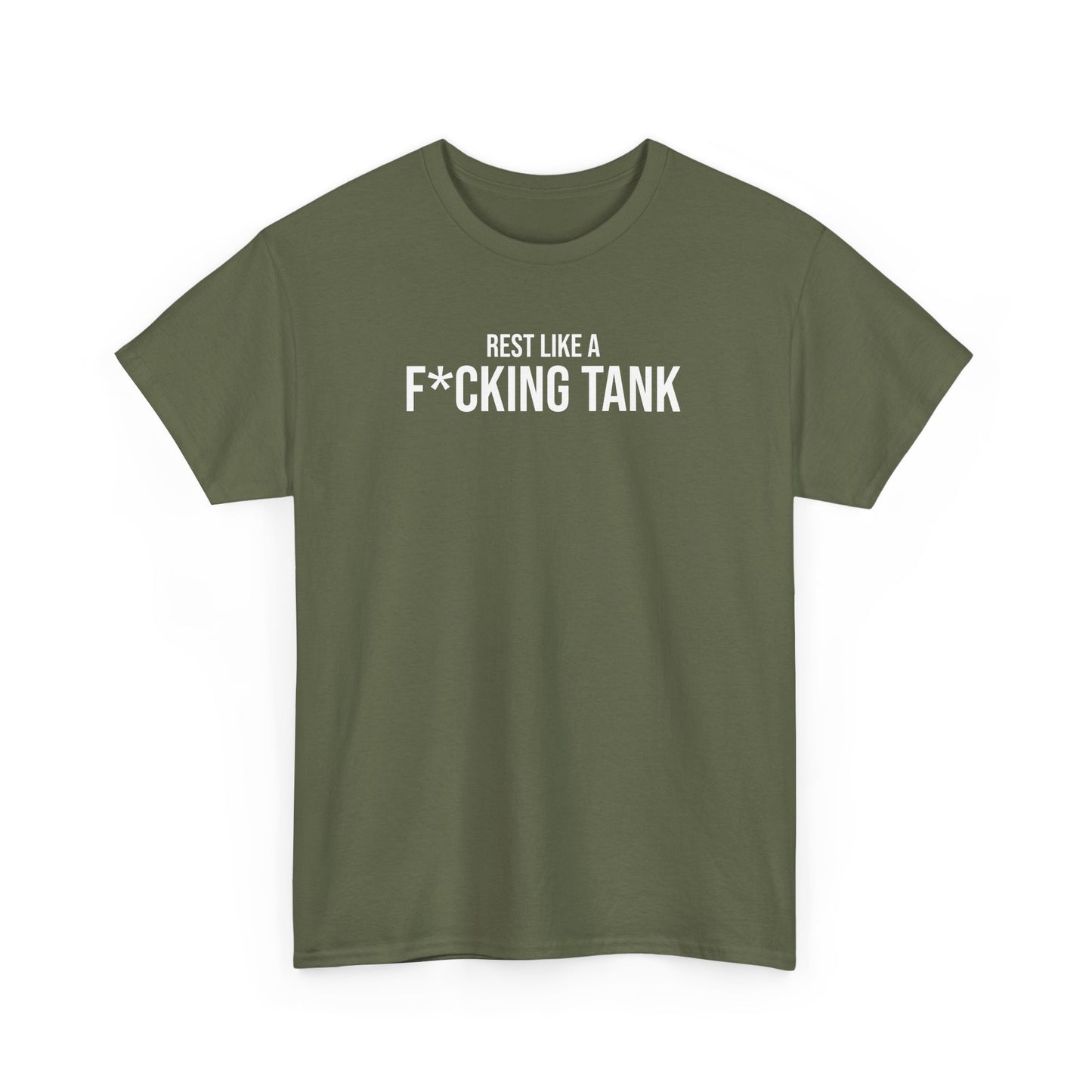 Men Heavy Cotton Tee – ‘Rest Like A F*cking Tank’ | Mental Strength, Relaxation, and Wellness Shirt