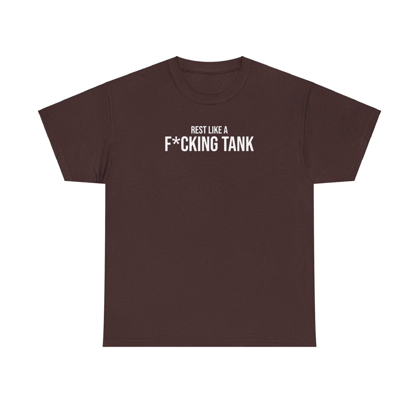 Men Heavy Cotton Tee – ‘Rest Like A F*cking Tank’ | Mental Strength, Relaxation, and Wellness Shirt