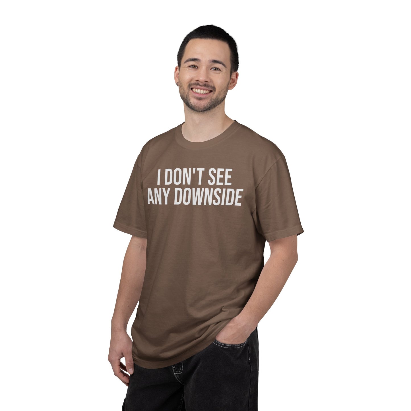 I Don’t See Any Downside. – Coding & Programmer Humor T-Shirt | Comfort Colors 1717