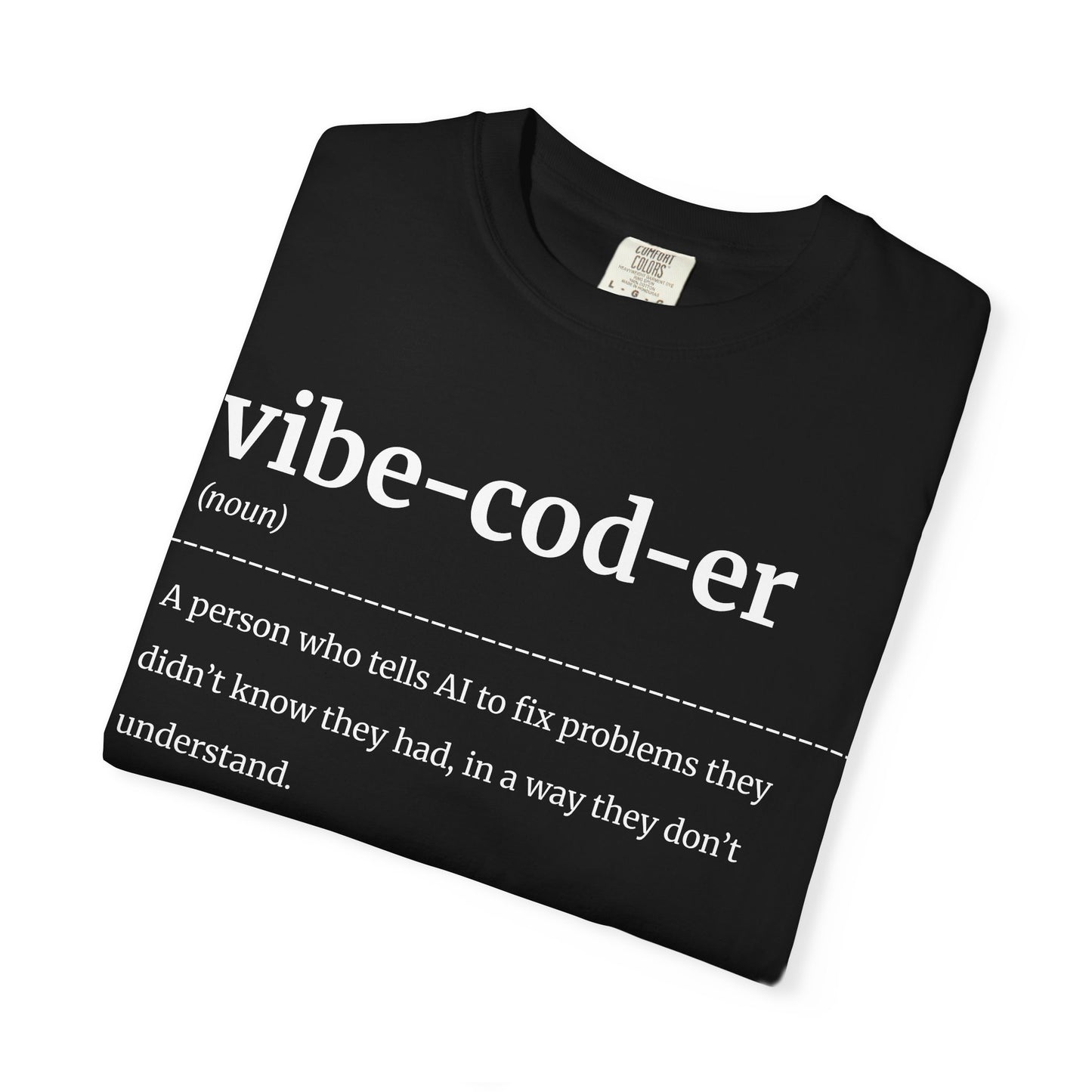 Vibe Coder T-Shirt – Funny AI Coding Shirt for Programmers, Developers & Tech Lovers