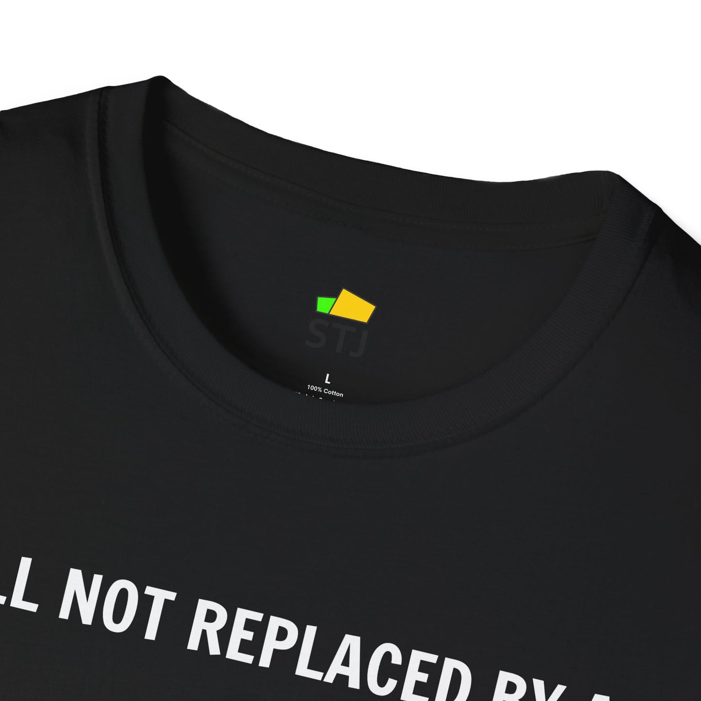 Still Not Replaced by AI – Funny Coder Shirt for Programmers & Developers